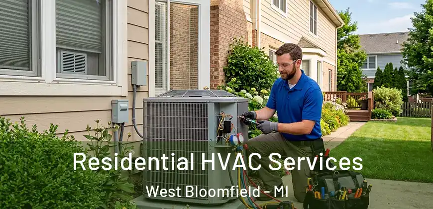  Residential HVAC Services West Bloomfield - MI
